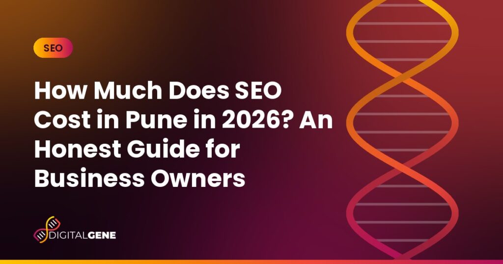 How Much Does SEO Cost in Pune in 2026? An Honest Guide for Business Owners